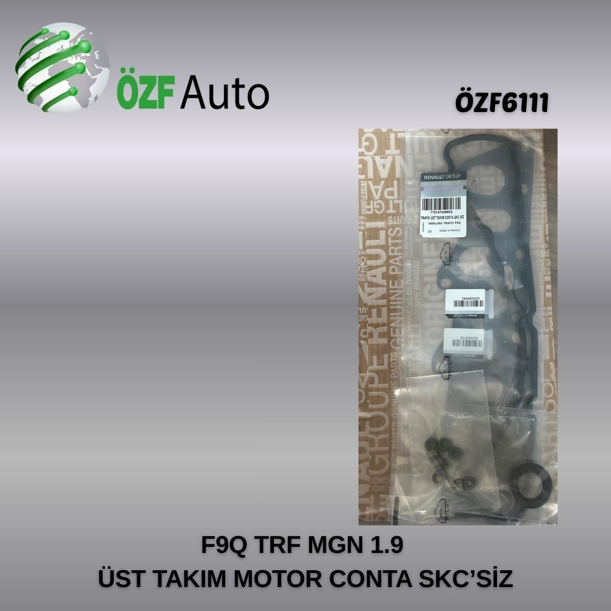 F9Q TRF MGN 1.9 SKC SİZ ÜST TAKIM MOTOR CONTA