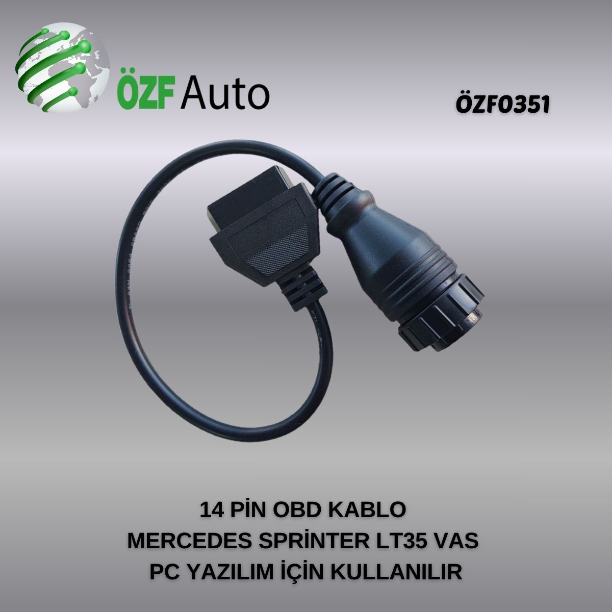 ÖZF0351 14 PİN OBD KABLO MERCEDES SPRİNTER LT35 VAS PC YAZILIM İÇİN KULLANILIR