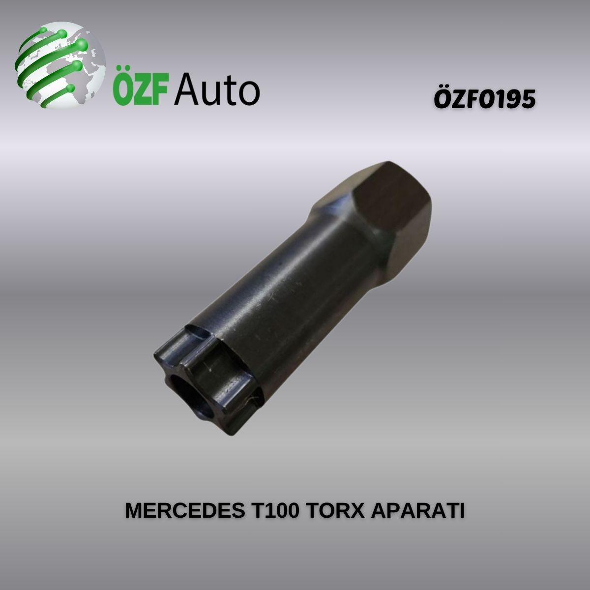ÖZF0195 MERCEDES T100 TORX APARATI