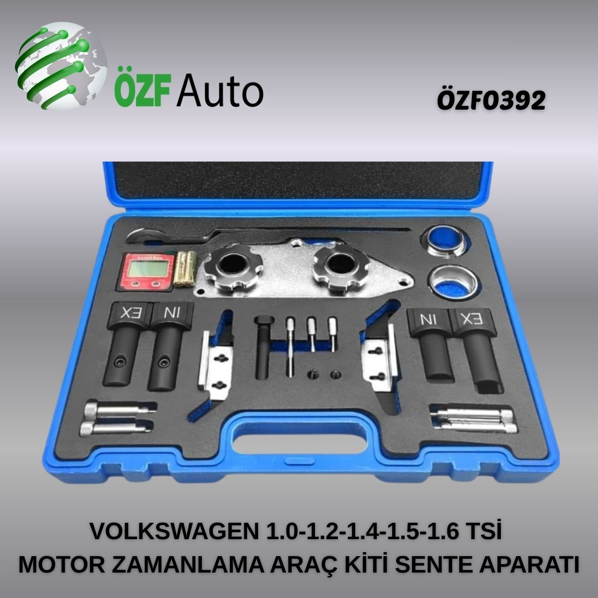 ÖZF0392 VOLKSVAGEN 1.0-1.2-1.4-1.5-1.6 TSİ MOTOR ZAMANLAMA ARAÇ KİTİ SENTE APARATI