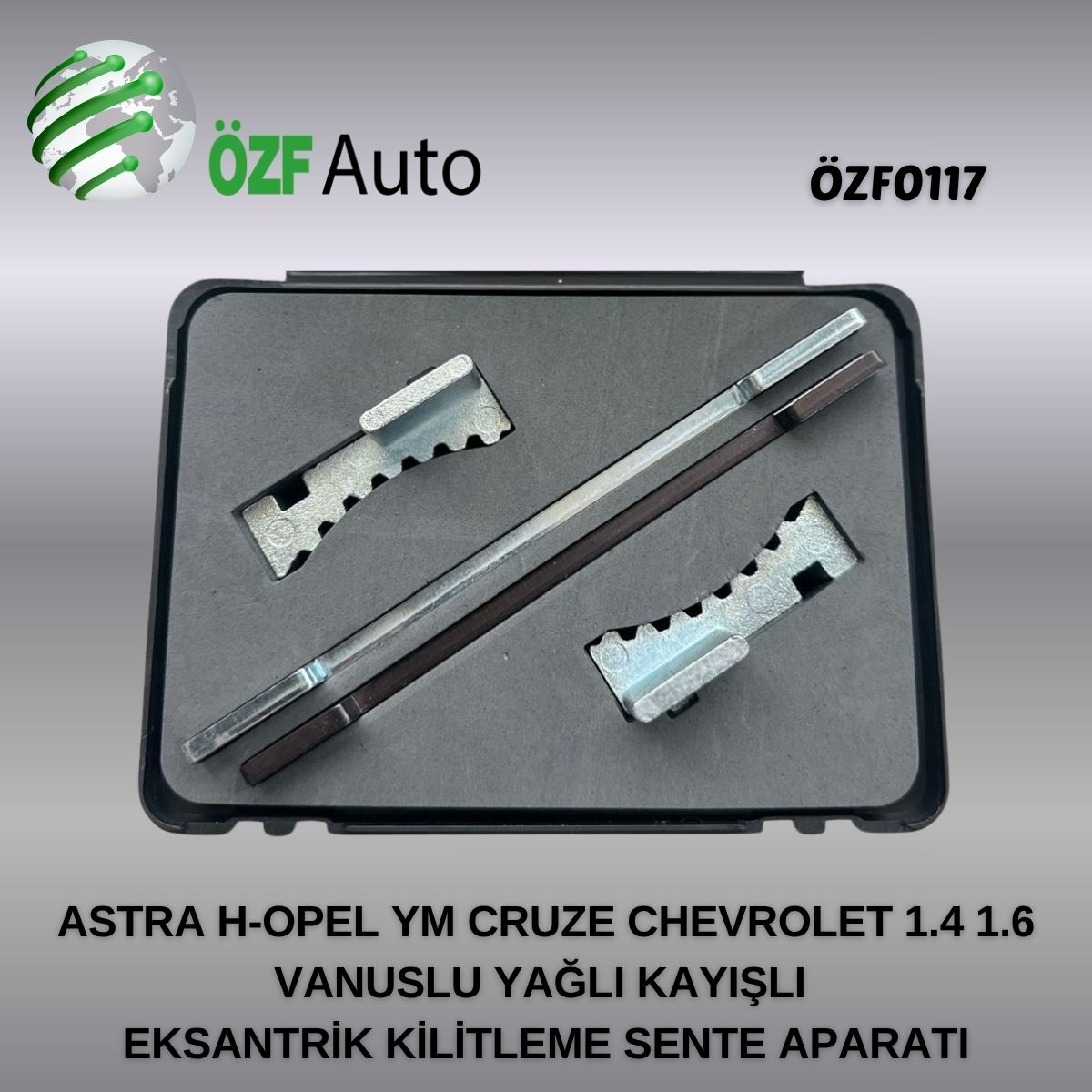 ÖZF0117 ASTRA H EKSANTRİK KİLİTLEME APARATI OPEL YENİ MODEL CRUZE CHEVROLET 1.4 1.6 VANUSLU YAĞLI KAYIŞLI SENTE APARATI