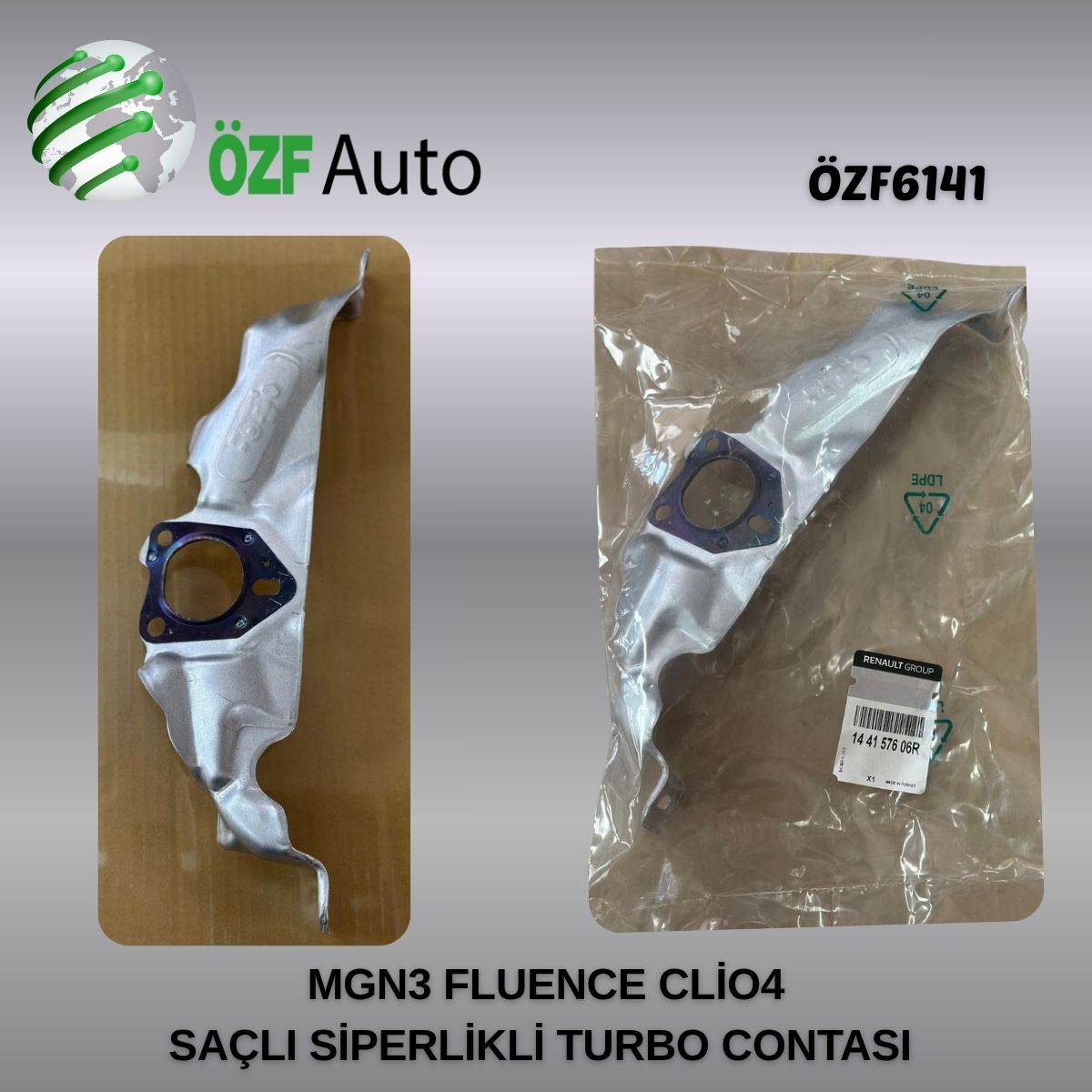 ÖZF6141  MGN3 FLUENCE CLİO4 
SAÇLI SİPERLİKLİ TURBO CONTASI